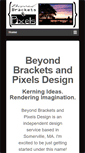 Mobile Screenshot of beyondbracketsandpixels.com